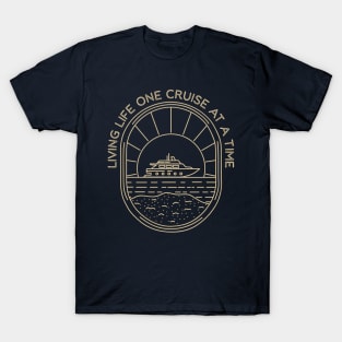 Living Life One Cruise At A Time Cruise Vacation T-Shirt